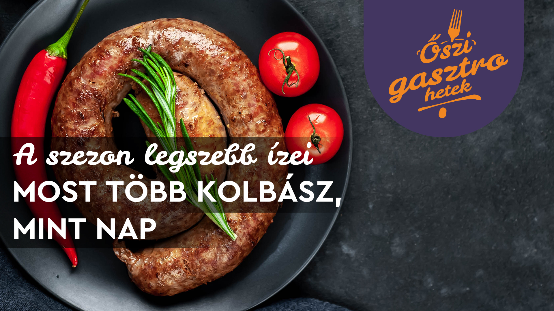 Hunguest őszi gasztrohetek - Böllér Napok