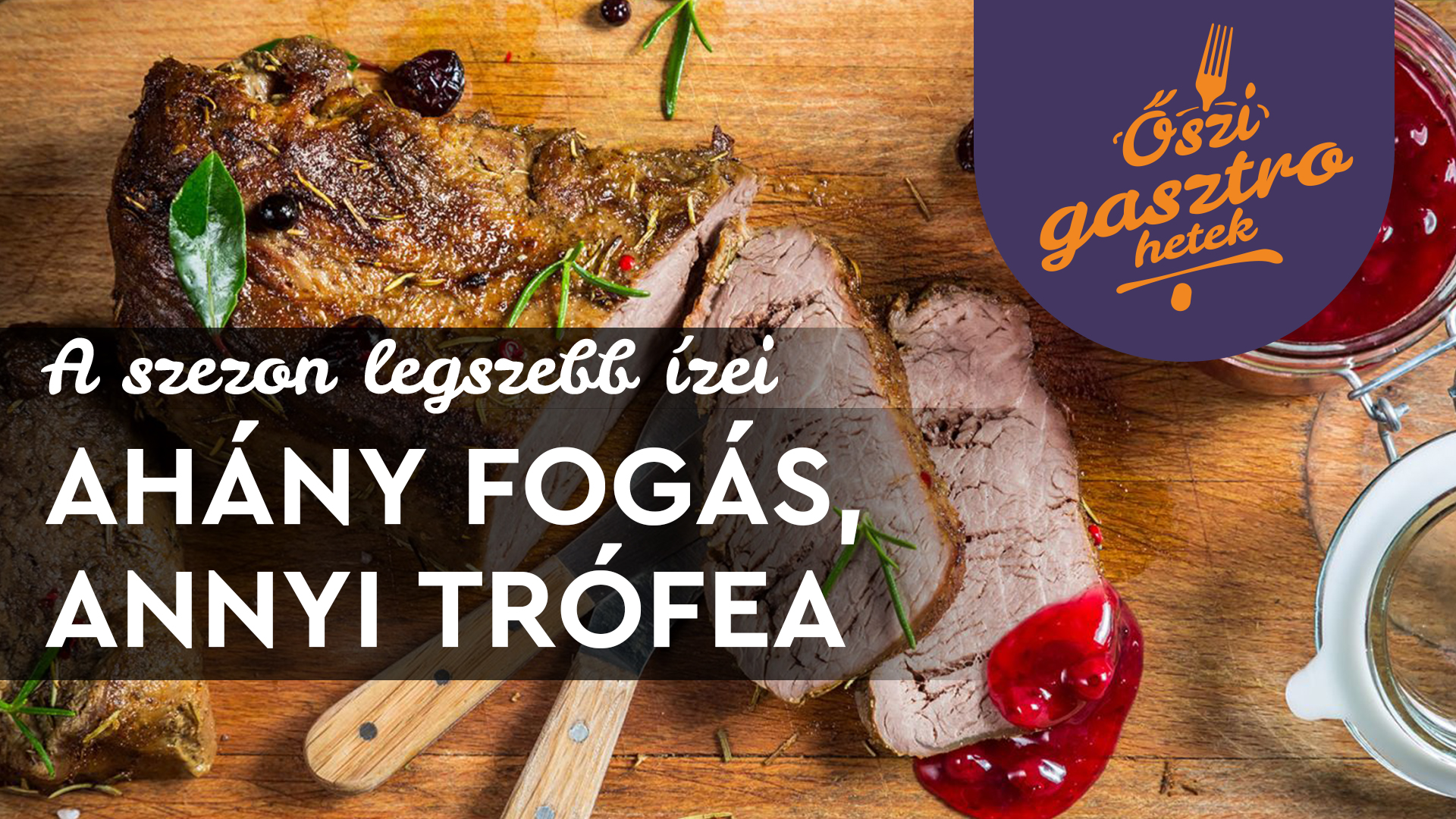 Hunguest őszi gasztrohetek - Vadételek